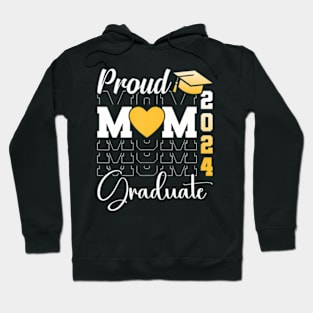 Proud Mom Of A Class Of 2024 Graduate Senior Mom 2024 Mother Hoodie